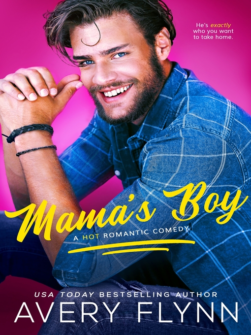 Title details for Mama's Boy by Avery Flynn - Wait list